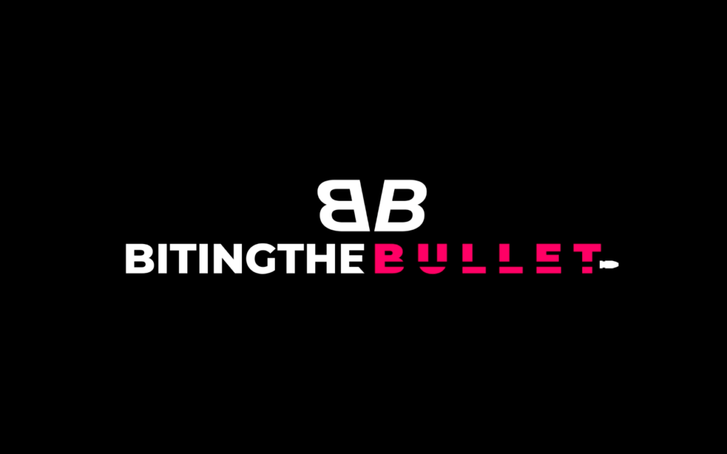 Biting the Bullet: Podcast